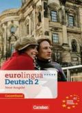 eurolingua - Deutsch als Fremdsprache - Neue Ausgabe: Eurolingua. Deutsch 2 Neue Ausgabe Gesamtband: Kurs- und Arbeitsbuch. Einheit 1-16 - Europäischer Referenzrahmen: A2