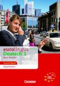 eurolingua - Deutsch als Fremdsprache - Neue Ausgabe: Eurolingua. Gesamtband 1. Intensivtrainer: Einheit 1 - 16 - Europäischer Referenzrahmen A1