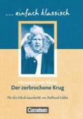 Der zerbrochne Krug: Empfohlen für das 8.-10. Schuljahr. Schülerheft - einfach klassisch