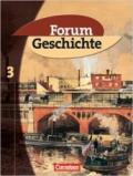 Forum Geschichte. Vom Zeitalter des Absolutismus bis zum Ersten Weltkrieges. Per le Scuole superiori: 3