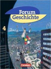 Forum Geschichte. Vom Ende des Ersten Weltkrieges bis zur Gegenwart. Per le Scuole superiori. 4.