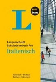 Langenscheidt Schulwörterbuch Pro Italienisch - Buch mit Online-Anbindung: Italienisch-Deutsch/Deutsch-Italienisch