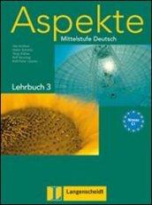 Aspekte. Lehrbuch. Per le Scuole superiori. Con DVD-ROM. 3.