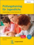 Prufungstraining fur jugendliche. Con CD Audio. Per le Scuole superiori