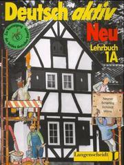 Deutsch Aktiv Neu - Level 1: Lehrbuch 1A