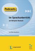 Podcasts im Sprachunterricht am Beispiel Deutsch