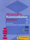 Wirtschaftskommunikation Deutsch 2. Lehrbuch