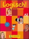 Logisch! A2. Studente-Esercizi. Ediz. italiana. Con CD Audio. Per la Scuola media