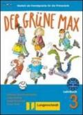 Der Grüne Max. Lehrbuch. Per la Scuola elementare: 3