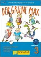 Der Grüne Max. Lehrbuch. Per la Scuola elementare: 3