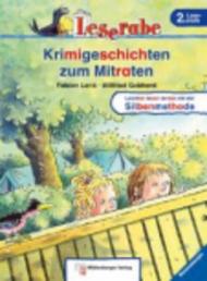 Leserabe mit Mildenberger. Leichter lesen lernen mit der Silbenmethode: Krimigeschichten zum Mitraten