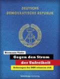 Gegen den Strom der Unfreiheit: Zeitzeugen der DDR erinnern sich