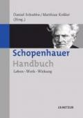 Schopenhauer-handbuch: Leben - Werk - Wirkung