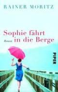 Sophie fährt in die Berge: Roman (German Edition)