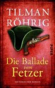 Die Ballade vom Fetzer: Historischer Roman