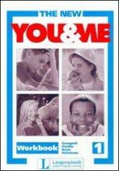 The new you and me. Workbook. Per la Scuola elementare