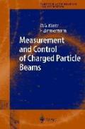 Measurement and Control of Charged Particle Beams