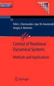 Control of Nonlinear Dynamical Systems: Methods and Applications