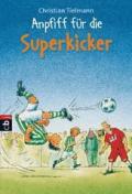 Anpfiff für die Superkicker