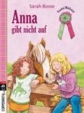 Ponyhof Mühlental - Anna gibt nicht auf