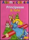 Principesse & fate