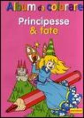 Principesse & fate