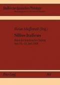 Silius Italicus: Akten Der Innsbrucker Tagung Vom 19.-21. Juni 2008