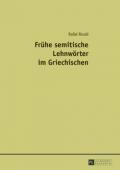 Fruehe Semitische Lehnwoerter Im Griechischen