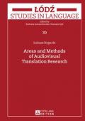 Areas and Methods of Audiovisual Translation Research