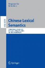 Chinese Lexical Semantics: 14th Workshop, Clsw 2013, Zhengzhou, China, May 10-12, 2013. Revised Selected Papers