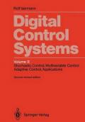 2: Digital Control Systems: Stochastic Control, Multivariable Control, Adaptive Control, Applications