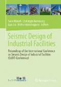 Seismic Design of Industrial Facilities: Proceedings of the International Conference on Seismic Design of Industrial Facilities (Sedif-Conference)