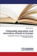 Citizenship Education and Secondary Schools in Europe