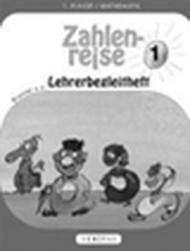 Zahlenreise. Serviceteil fur Lehrerinnen. Mathematik fur die. 1 Schulstufe. Per la Scuola elementare