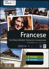 Francese. Corso interattivo per principianti-Corso interattivo intermedio. DVD-ROM