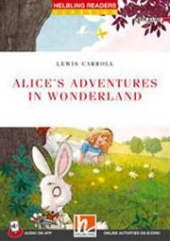 Alice's Adventures in Wonderland. Helbling Readers Red Series - Classics. Registrazione in inglese britannico. Level A1/A2