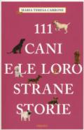 111 cani e le loro strane storie