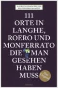 111 orte auf Langhe, Roero und Monferrato...