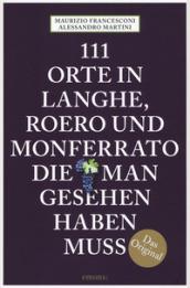 111 orte auf Langhe, Roero und Monferrato...