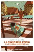 La signorina Zeisig e il caso della bambina scalza