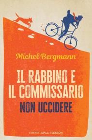 Il rabbino e il commissario. Non uccidere