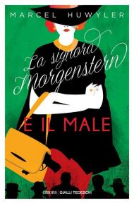 La signora Morgerstern e il male