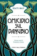 Omicidio sul Danubio. Il terzo caso di Ernestine e Anton