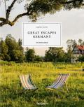 Great escapes Germany. The hotel book. Ediz. inglese, francese e tedesca