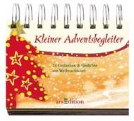 Kleiner Adventsbegleiter: 24 Gedanken und Gedichte zur Weihnachtzeit