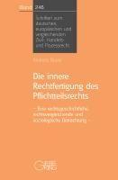 Die innere Rechtfertigung des Pflichtteilsrechts: Eine rechtsgeschichtliche, Rechtsvergleichende und soziologische Betrachtung