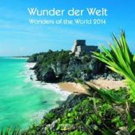 Wunder der Welt / Wonders of the World 2014. Broschürenkalender