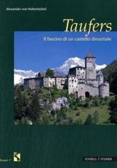 Taufers: Il Fascino Di Un Castello Dinastiale