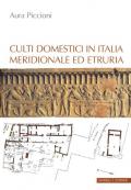 Culti domestici in Italia meridionale ed Etruria