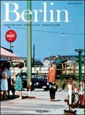 Berlin. Portrait of a City. Ediz. inglese, francese e tedesca